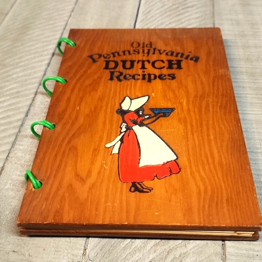 Old PENNSYLVANIA DUTCH RECIPES